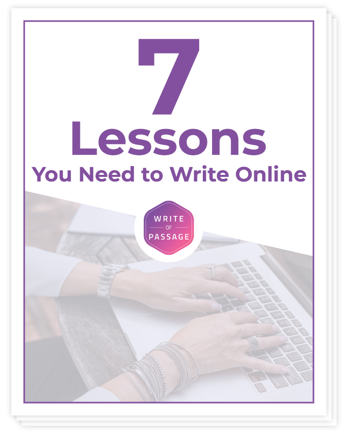 7 Lessons You Need to Write Online